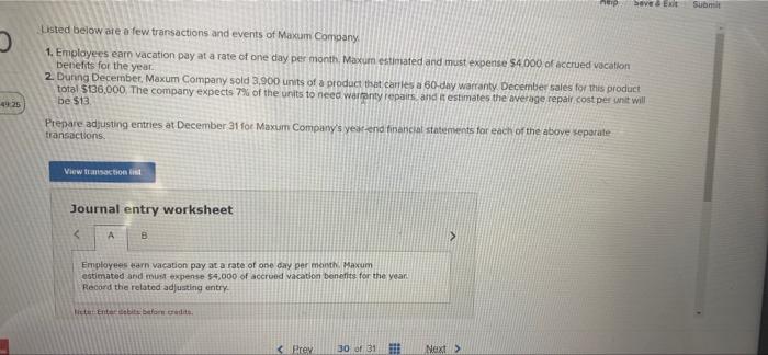 Save & Exit 49.25 Listed below are a few transactions and events