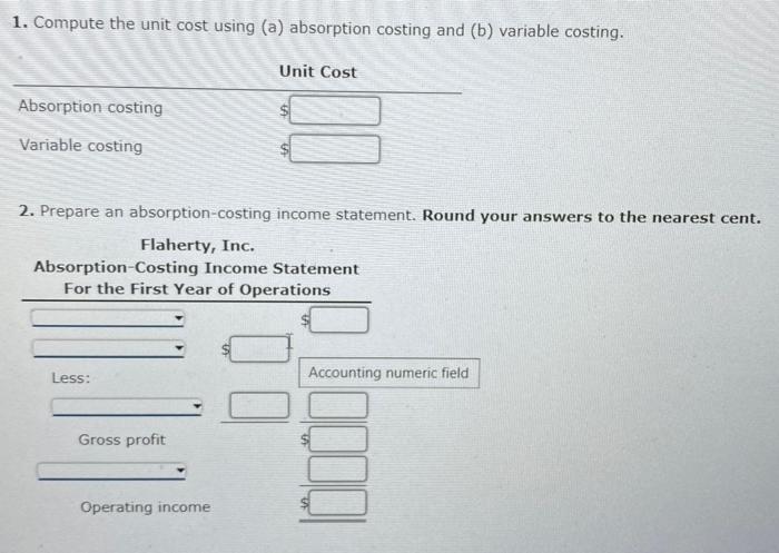just completed its first year of operations. The unit costs on a
