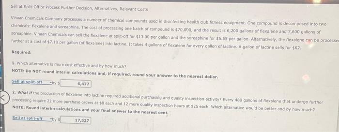 Sell at Split-Off or Process Further Decision, Alternatives, Relevant Costs Vihaan Chemicals