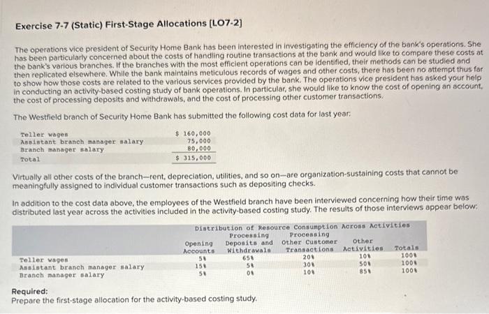 Exercise 7-7 (Static) First-Stage Allocations (LO7-2] The operations vice president of Security