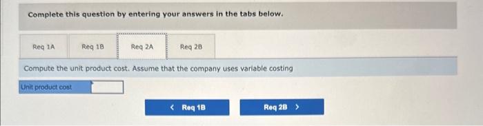 costs per uniti Manufacturing: Direct materials Direct labor Variable manufacturing overhead Variable