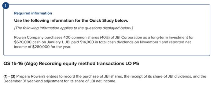 Required information Use the following information for the Quick Study below. [The