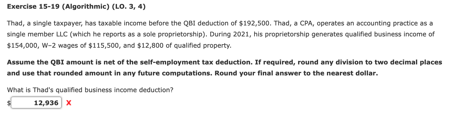 Exercise 15-19 (Algorithmic) (LO. 3, 4) Thad, a single taxpayer, has taxable