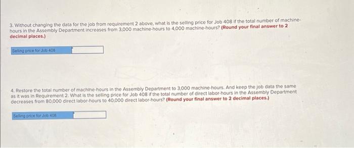 Direct materials 75% Department Miling Assembly 60,000 3,000 8,000 $390,000 80,000 $500,000