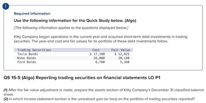 Required information Use the following information for the Quick Study below. (Algo)