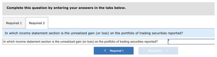 operations in the current year and acquired short-term debt investments in trading
