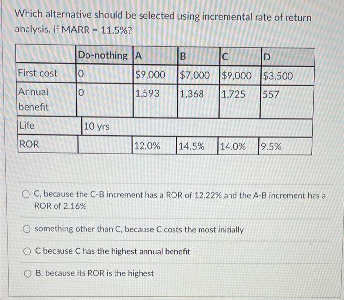 Which alternative should be selected using incremental rate of return analysis, if