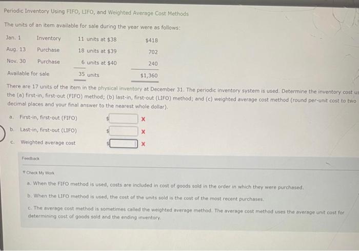 Periodic Inventory Using FIFO, LIFO, and Weighted Average Cost Methods The units