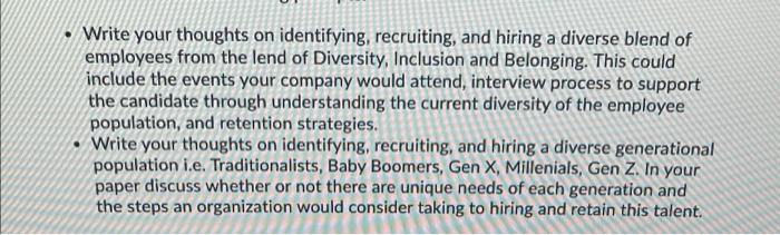 Write your thoughts on identifying, recruiting, and hiring a diverse blend of