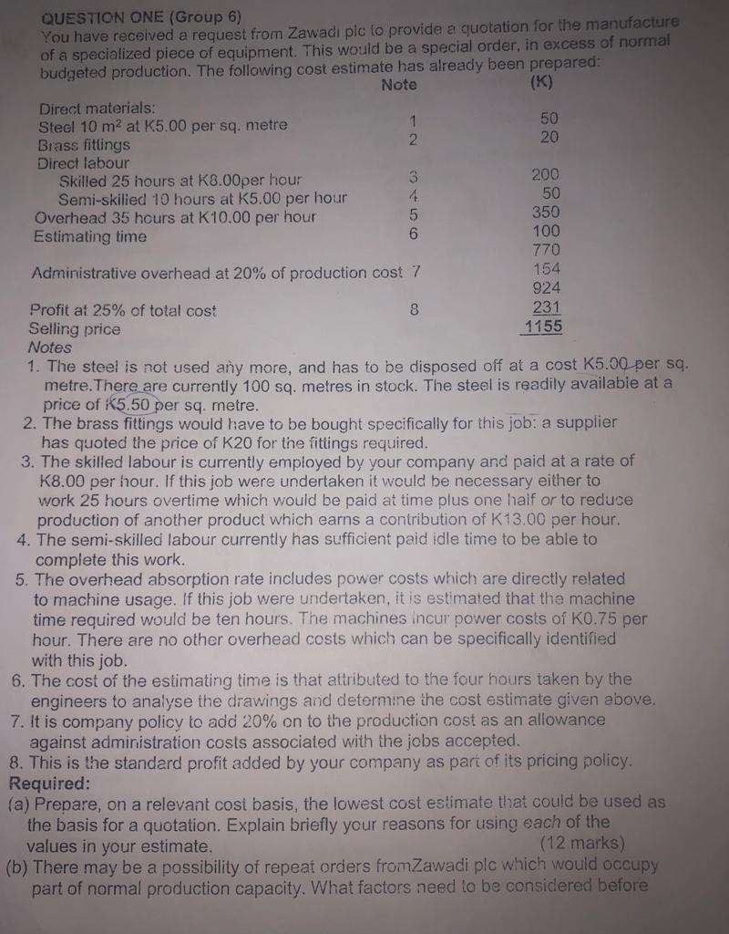 QUESTION ONE (Group 6) You have received a request from Zawadi plc