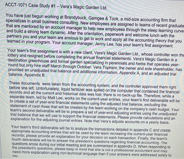 ACCT-1071 Case Study #1 - Vera's Magic Garden Ltd. You have just