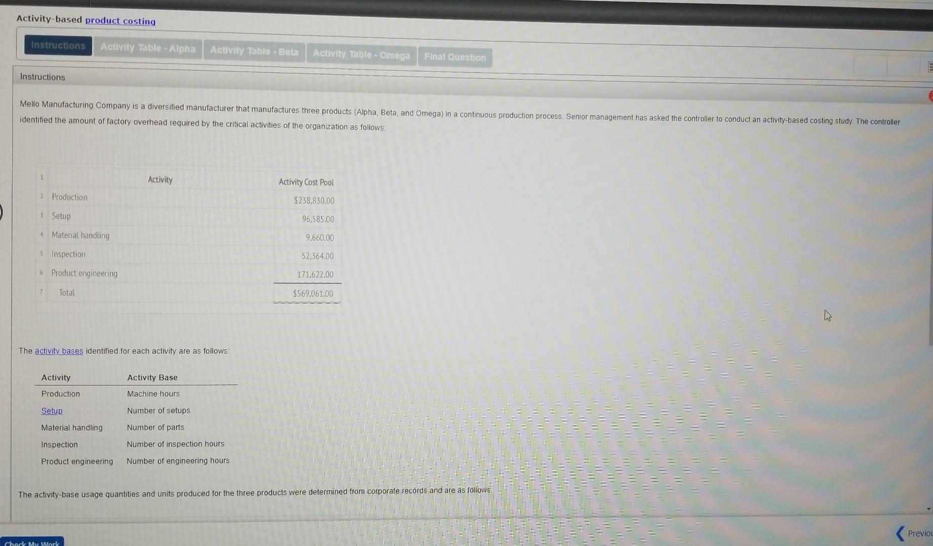 Activity-based product costing Instructions Activity Table - Alpha Activity Table - Beta