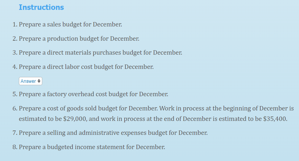 December: Bird house Bird feeder. B. Estimated inventories at December 1: Direct