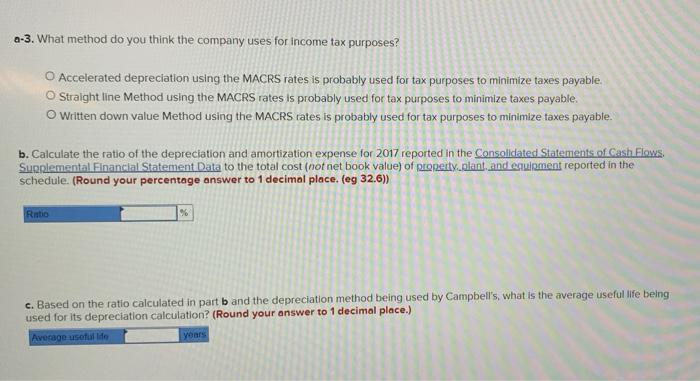 methods. O Straight-line depreciation is used for financial reporting purposes because depreciation