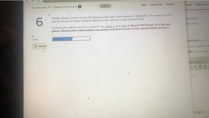 8 Examination 1 Chapter 9, 10 and 11 6 points 014700 Help