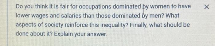 Do you think it is fair for occupations dominated by women to