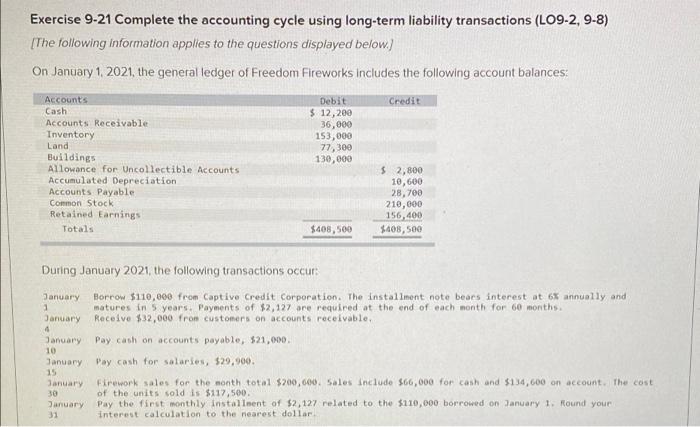 Exercise 9-21 Complete the accounting cycle using long-term liability transactions (LO9-2, 9-8)