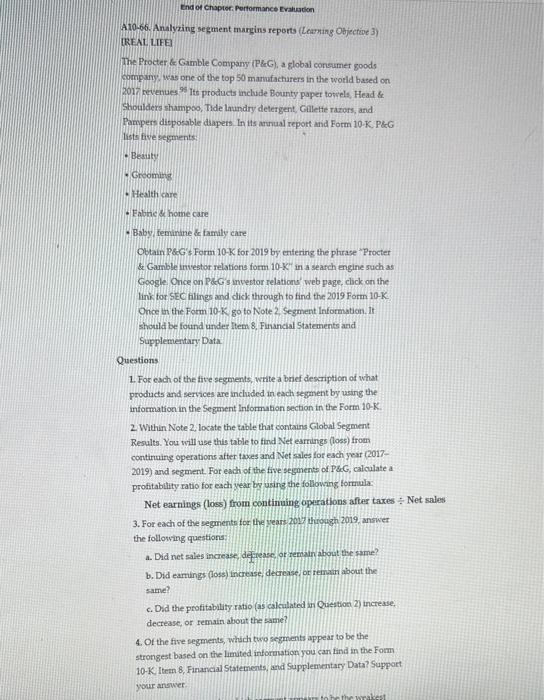 End of Chapter: Performance Evaluation A10-66. Analyzing segment margins reports (Learning Objective