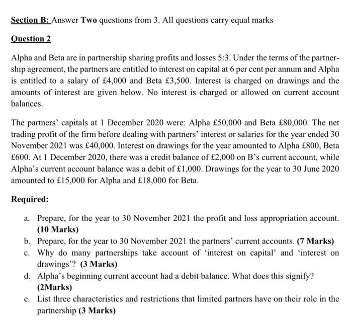 Section B: Answer Two questions from 3. All questions carry equal marks