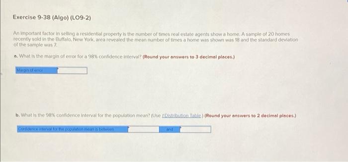 Exercise 9-38 (Algo) (LO9-2) An Important factor in selling a residential property