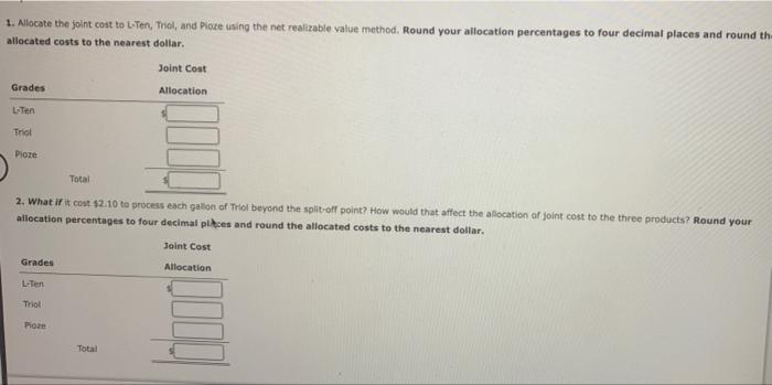 three products, L-Ten, Triol, and Pioze, from a joint process. Each production