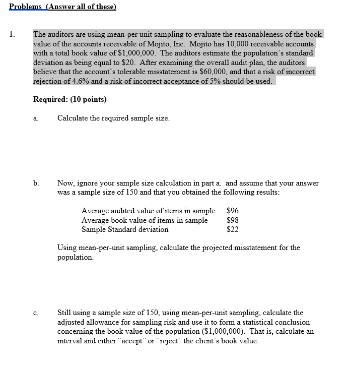 Problems (Answer all of these) 1. The auditors are using mean-per unit