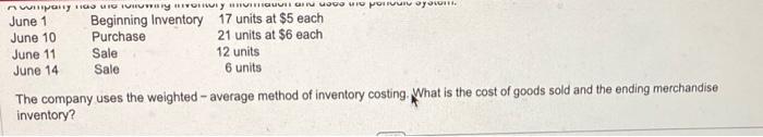 June 10 Beginning Inventory Purchase June 1 17 units at $5 each