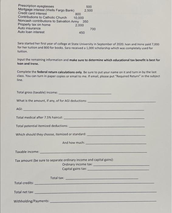 following taxpayers for 2020. Make assumptions regarding any information not given. Dr.