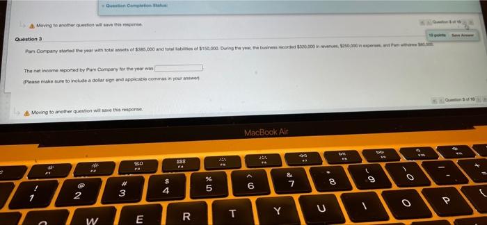 Question Completion Status Moving to another question will save this response Question