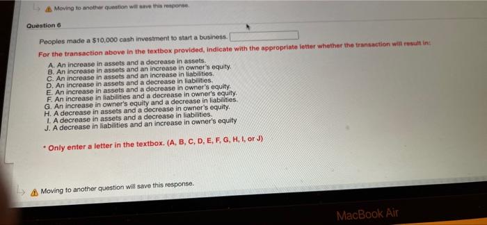 Moving to another question will save this response. Question 6 Peoples made