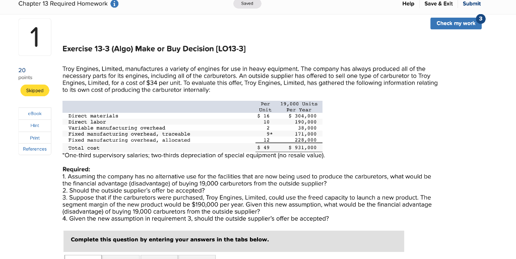 Chapter 13 Required Homework i 1 20 points Skipped Saved Help Save