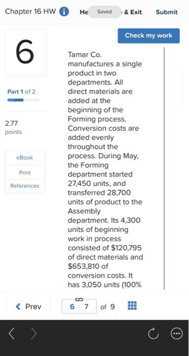 Chapter 16 HW He Saved & Exit Submit Check my work 6