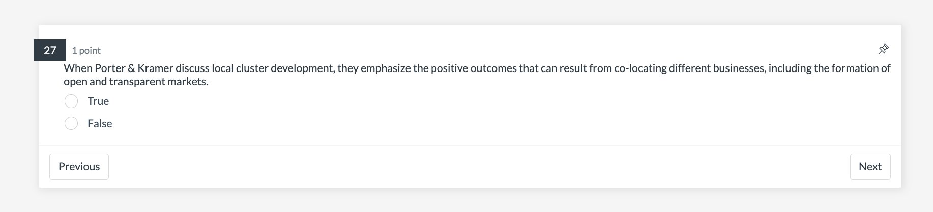 27 1 point When Porter & Kramer discuss local cluster development, they