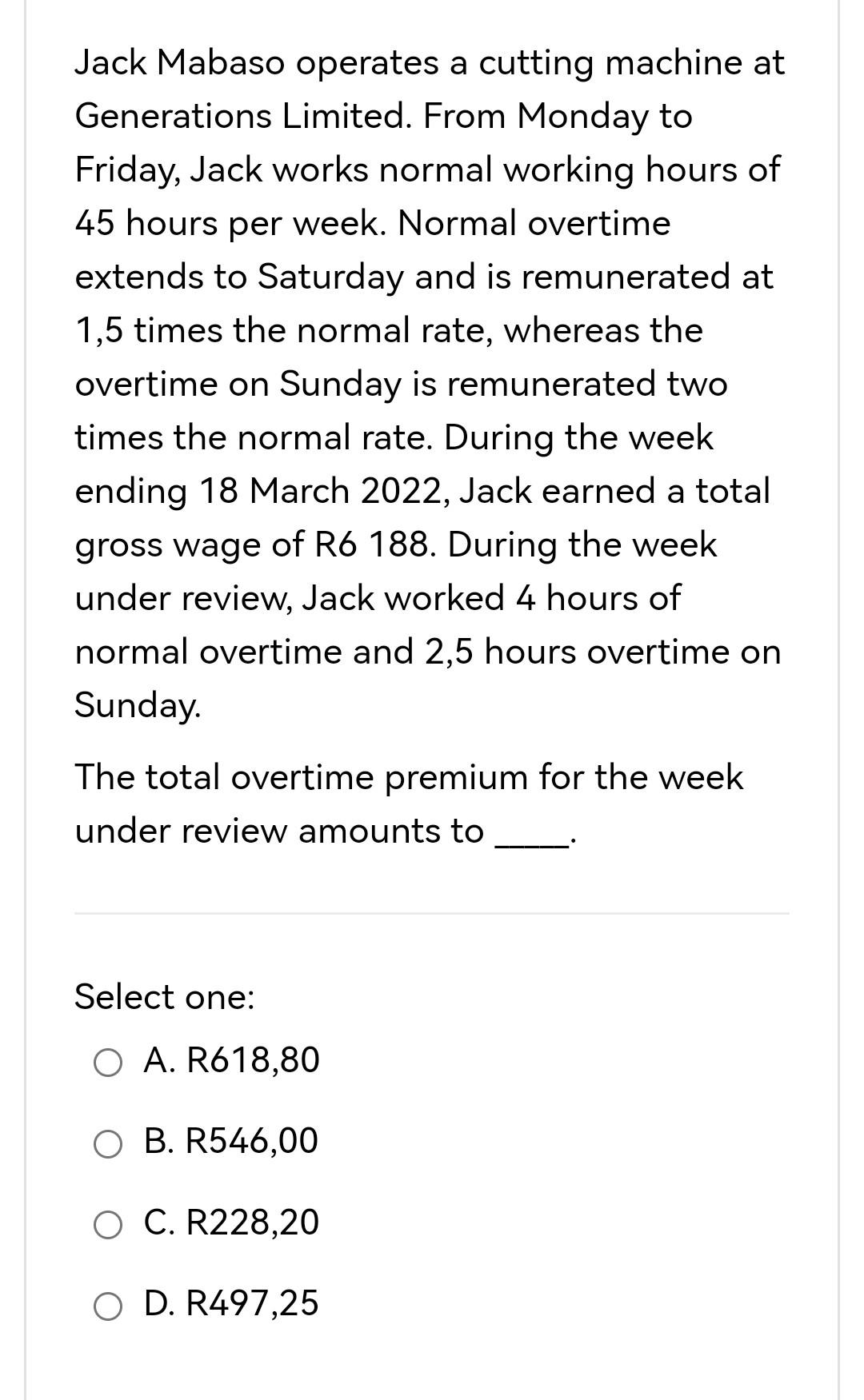 Jack Mabaso operates a cutting machine at Generations Limited. From Monday to
