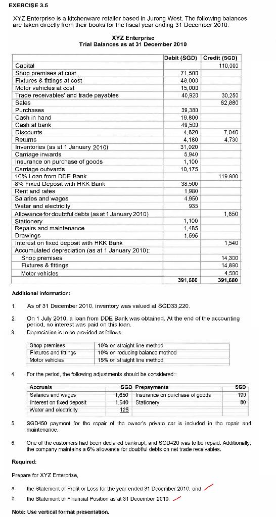 EXERCISE 3.5 XYZ Enterprise is a kitchenware retailer based in Jurong West.