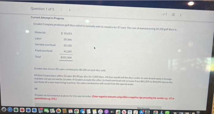 Question 1 of 5 < Current Attempt in Progress -/1 Gruden Company