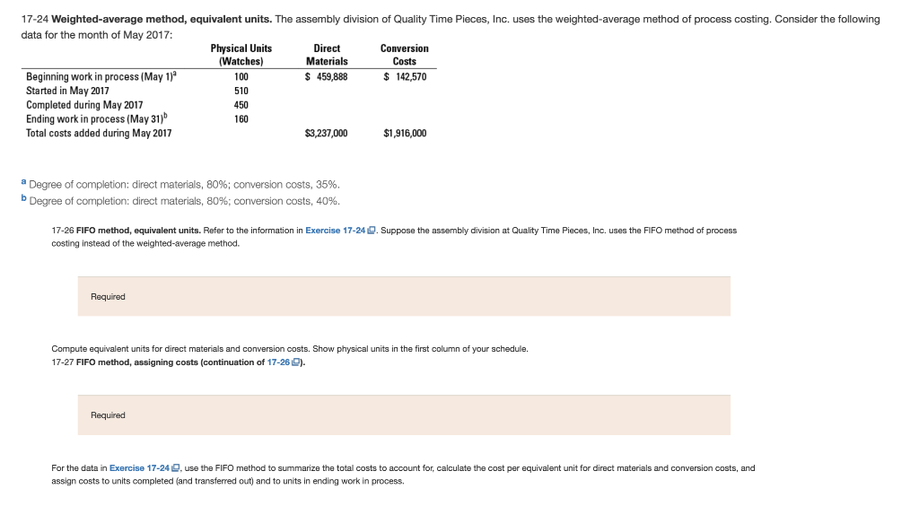 17-24 Weighted-average method, equivalent units. The assembly division of Quality Time Pieces,