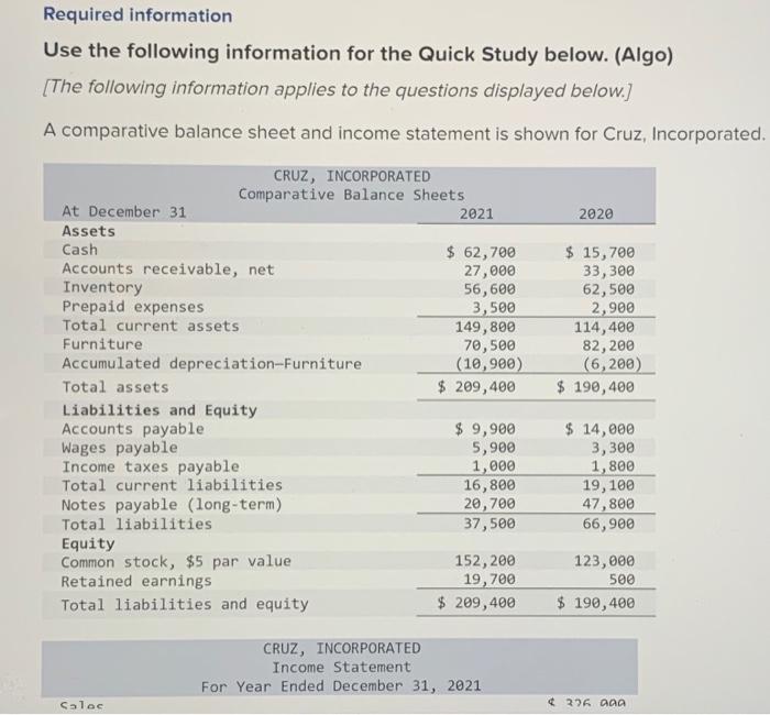 Required information Use the following information for the Quick Study below. (Algo)