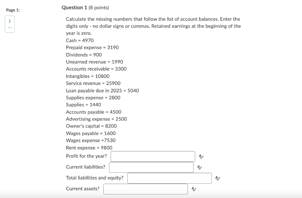 Page 1: 1 Question 1 (8 points) Calculate the missing numbers that