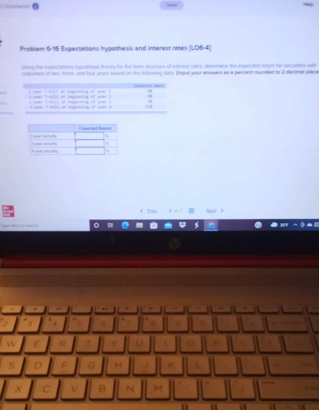 Saved Help Problem 6-16 Expectations hypothesis and interest rates [LO6-4] Using the