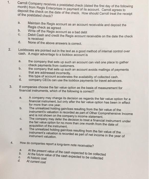1. 2. 3. Carroll Company receives a postdated check (dated the first
