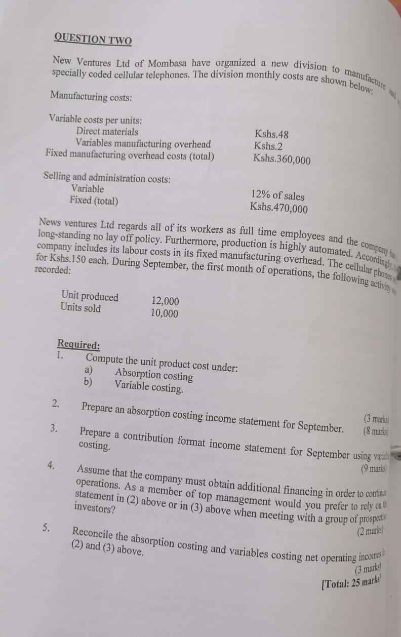 QUESTION TWO specially coded cellular telephones. The division monthly costs are shown
