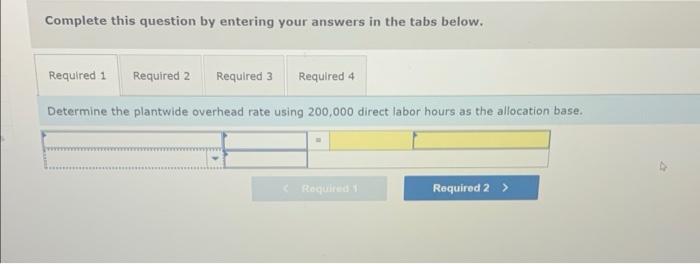 P1, P Laval produces lighting fixtures. Budgeted information for its two production