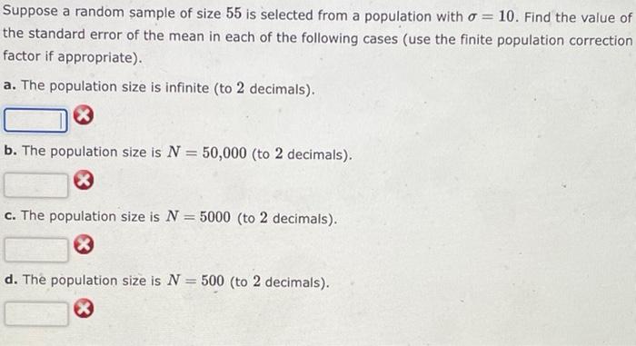 == Suppose a random sample of size 55 is selected from a