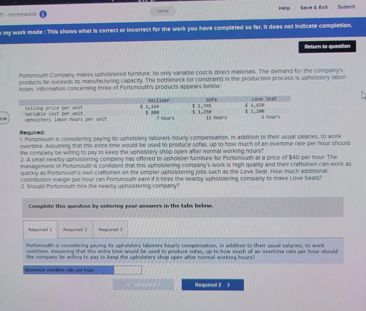 11 - Homework Saved Help Save & Exit Submit my work mode: