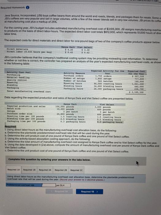 Required Homework Java Source, Incorporated, (US) buys coffee beans from around the