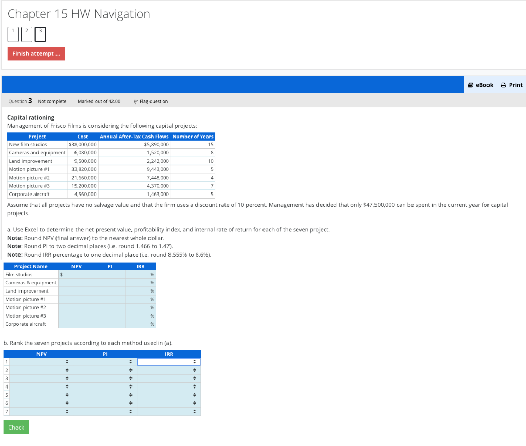 Chapter 15 HW Navigation Finish attempt... Question 3 Not complete Marked out