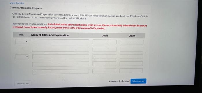 View Policies Current Attempt in Progress On May 1. Teal Mountain Corporation