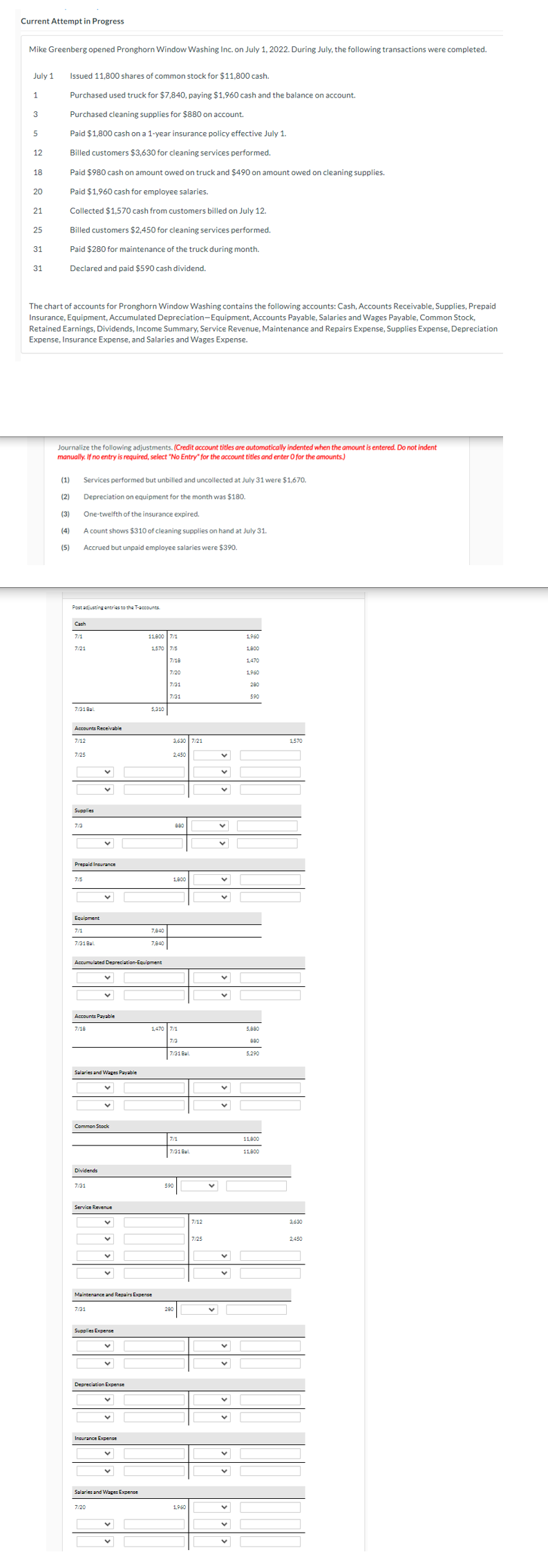 Current Attempt in Progress Mike Greenberg opened Pronghorn Window Washing Inc. on