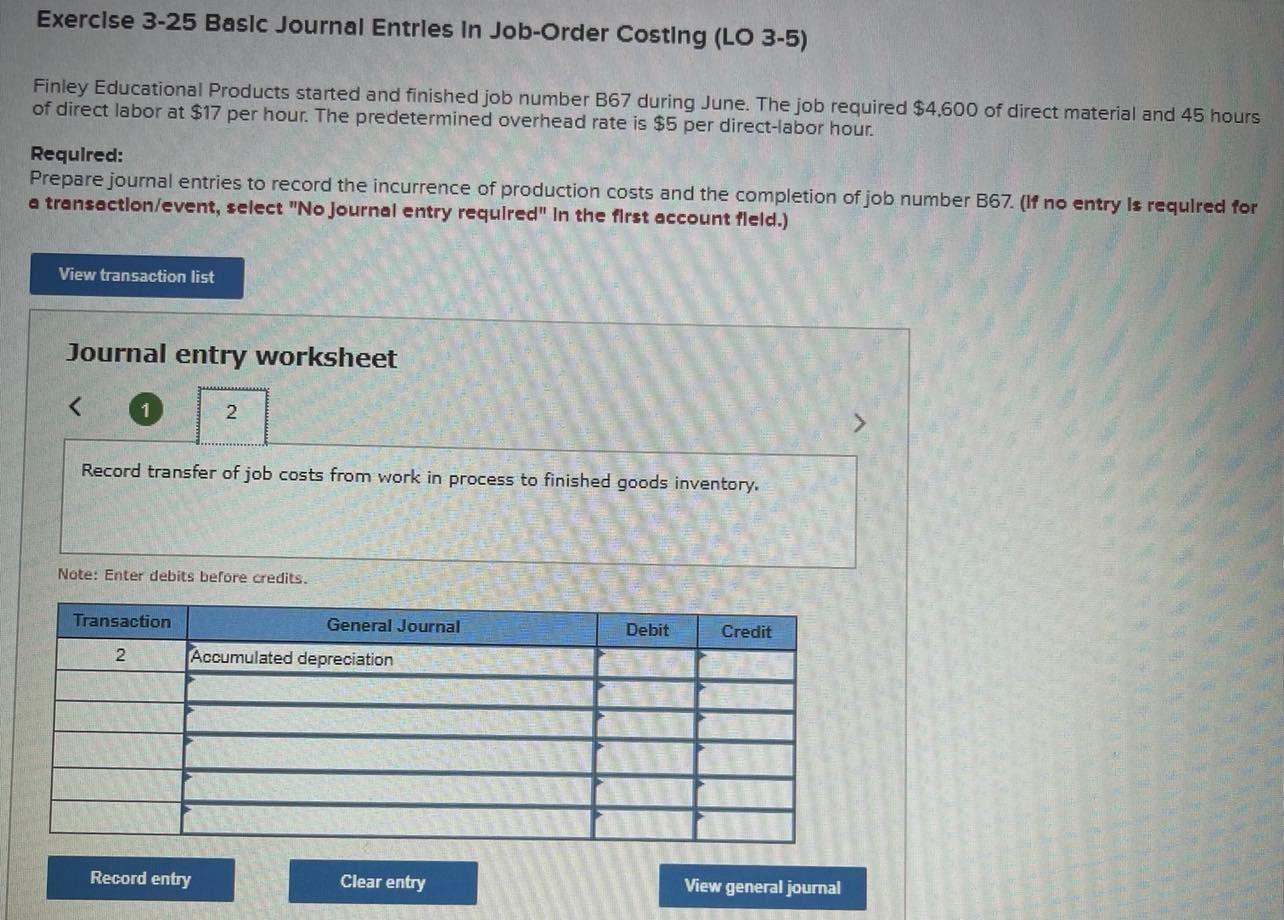 Products started and finished job number B67 during June. The job required